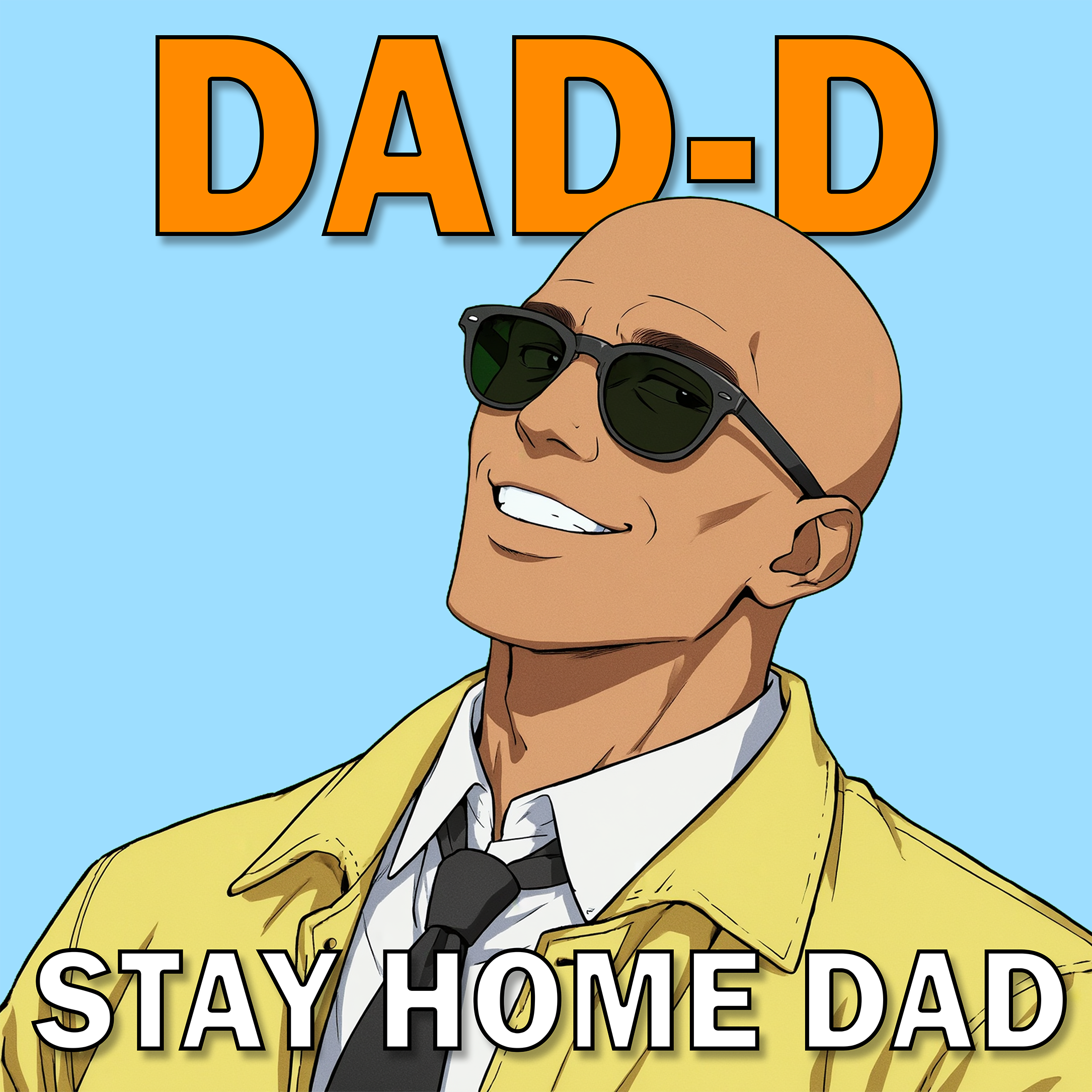 DAD-D - Stay Home Dad
